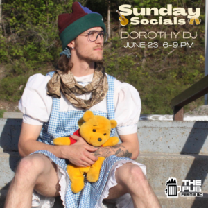 Sunday Summer Socials with Dorothy – DJ  performing Live in the Pub