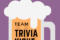 Pub Team Trivia – October 17 – Fall 2024